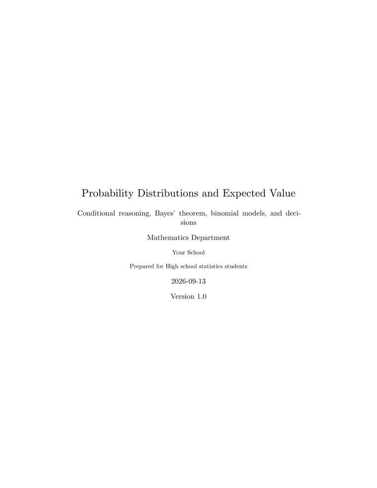 Draft cover page for a high school lesson on conditional probability, distributions, expected value, binomial models, and decisions.